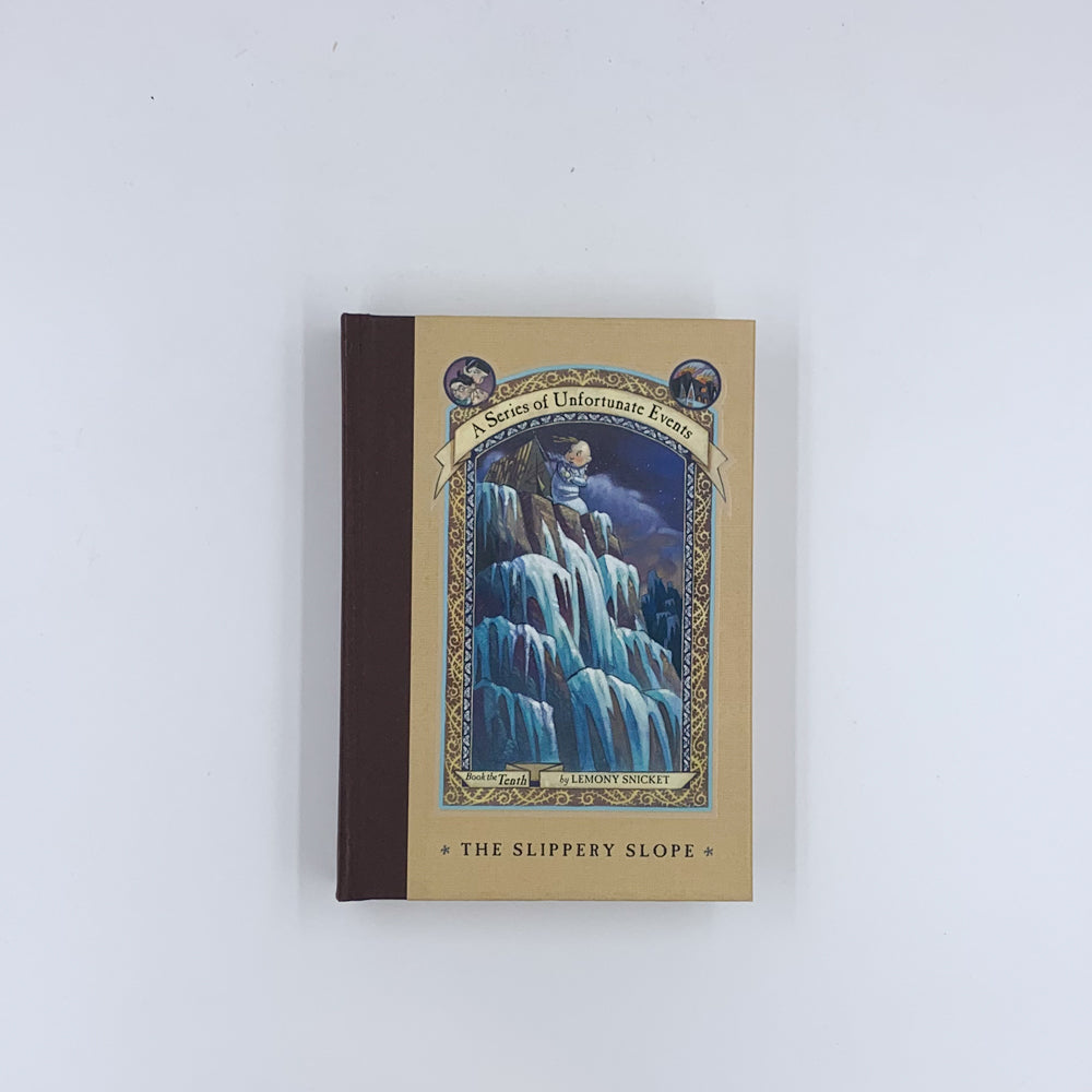 (A Series of Unfortunate Events #10) The Slippery Slope - Lemony Snicket