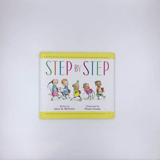 Step by Step - Alice B. McGinty & Diane Goode
