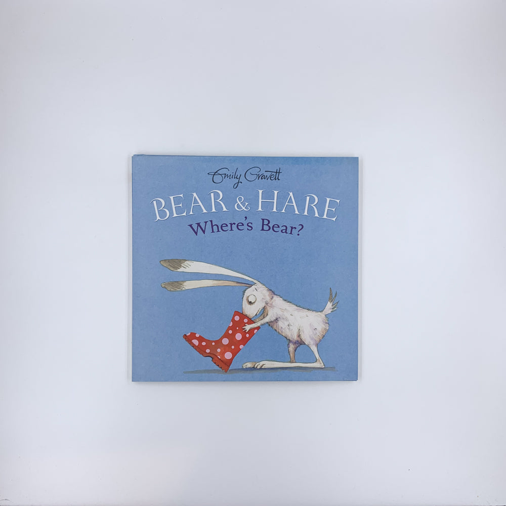 (Bear & Hare) Where's Bear? - Emily Gravett