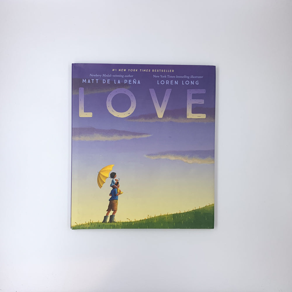 Love - Matt de la Peña & Loren Long