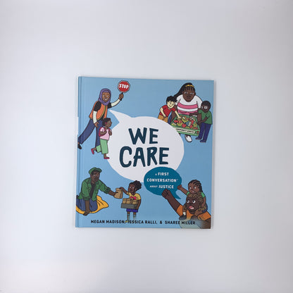 We Care: A First Conversation About Justice - Megan Madison & Sharee Miller