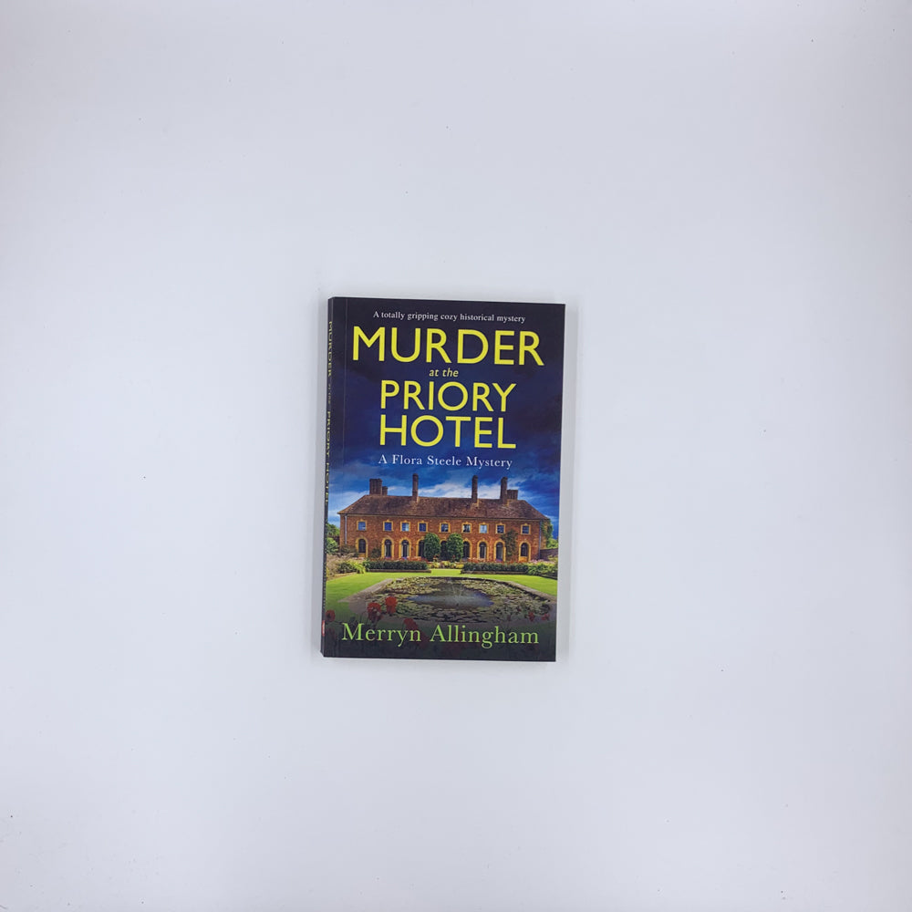 (Flora Steele Mystery #4) Murder at the Priory Hotel - Merryn Allingham