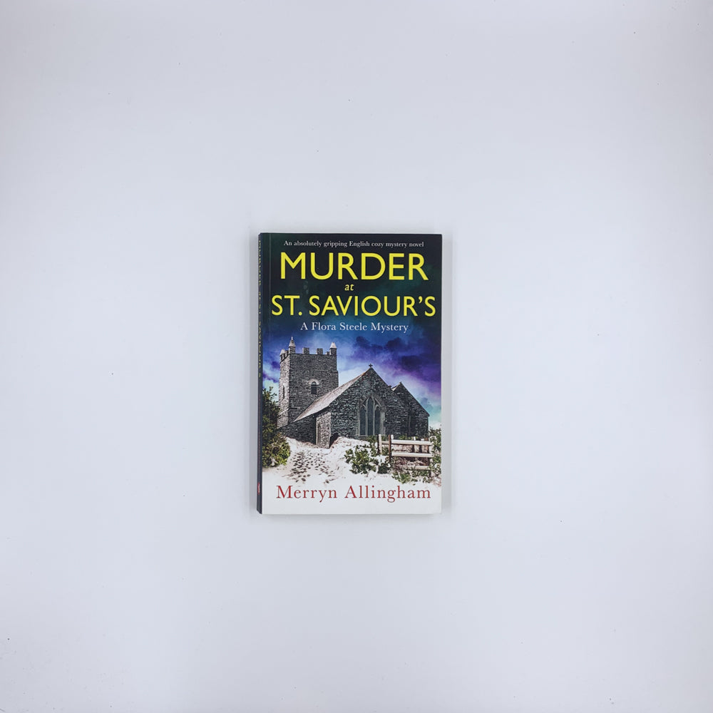 (Flora Steele Mystery #5) Murder at St. Saviour's - Merryn Allingham