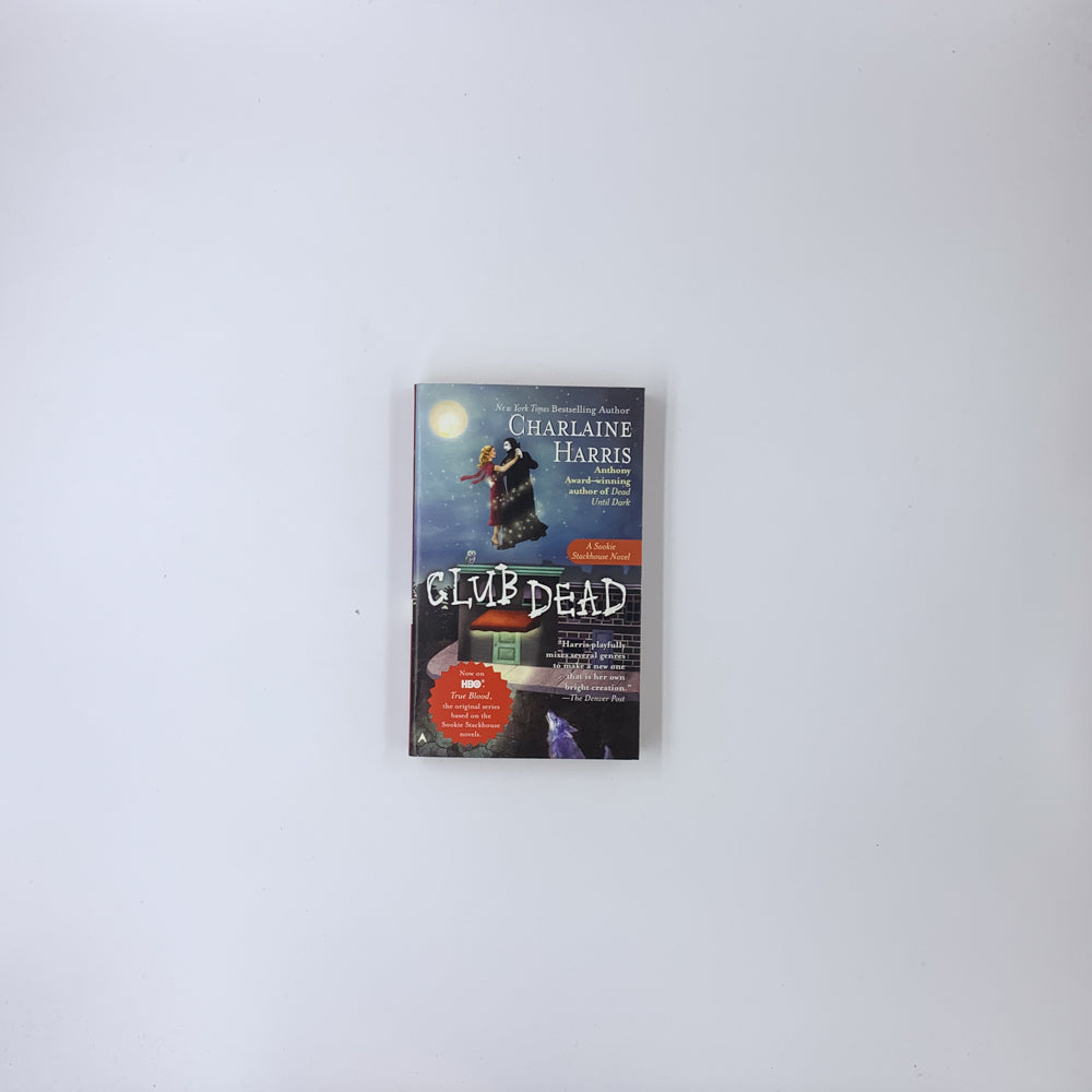(Sookie Stackhouse #3) Club Dead - Charlaine Harris