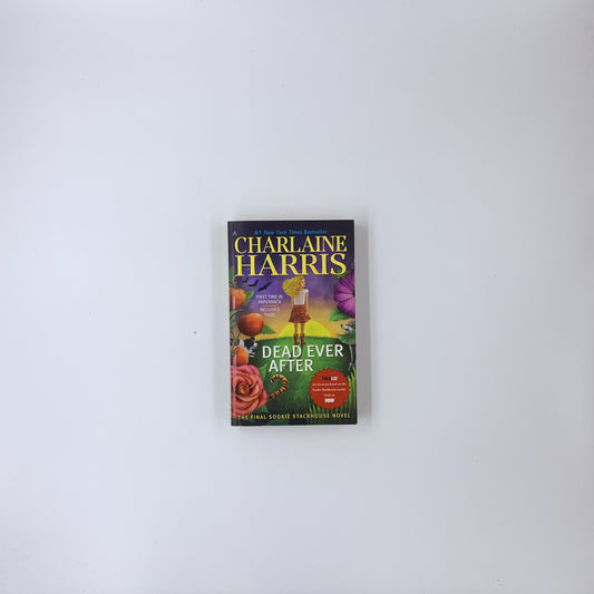 (Sookie Stackhouse #13) Dead Ever After - Charlaine Harris