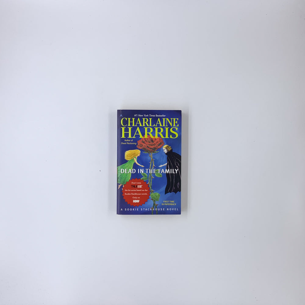(Sookie Stackhouse #10) Dead in the Family - Charlaine Harris