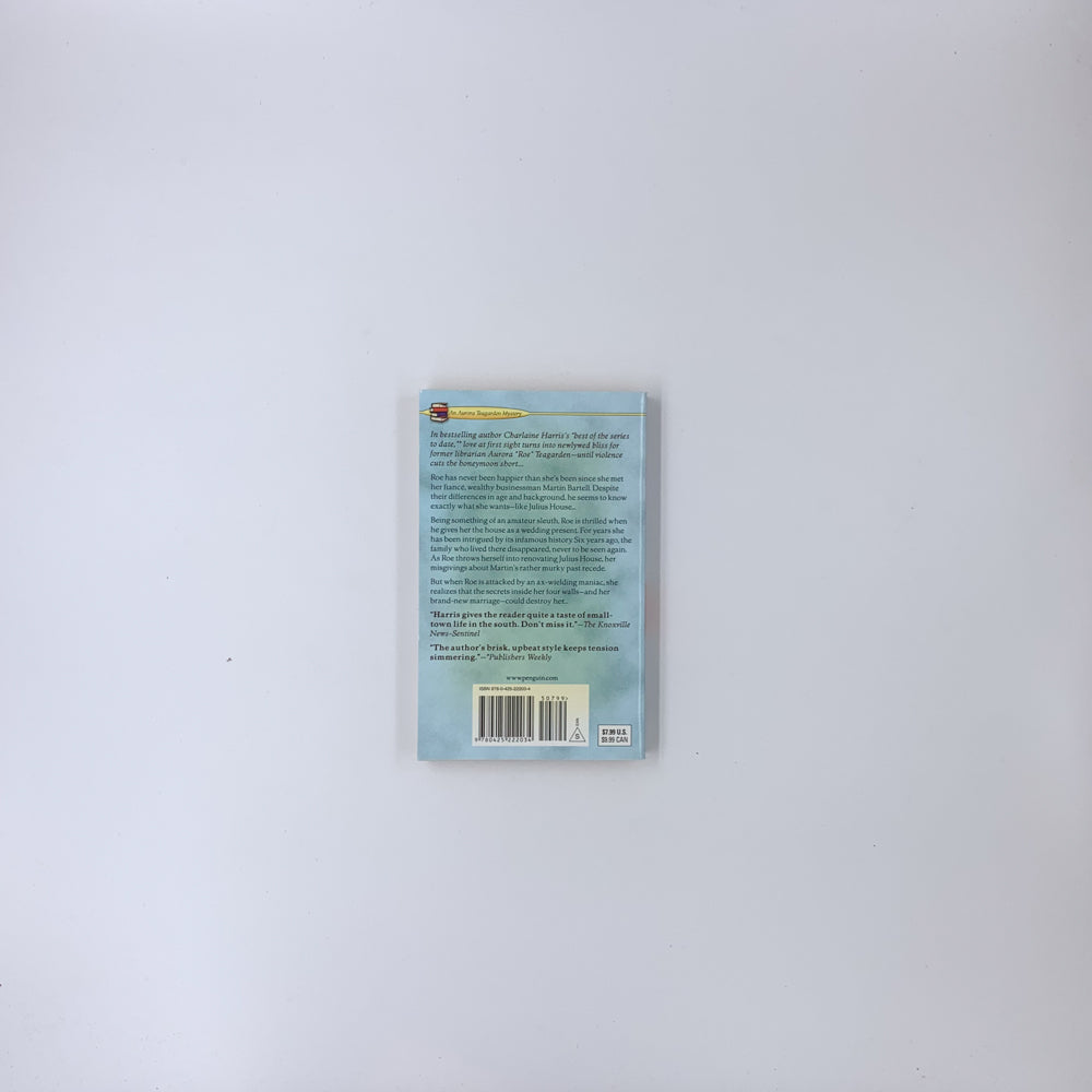 (Aurora Teagarden #4) The Julius House - Charlaine Harris