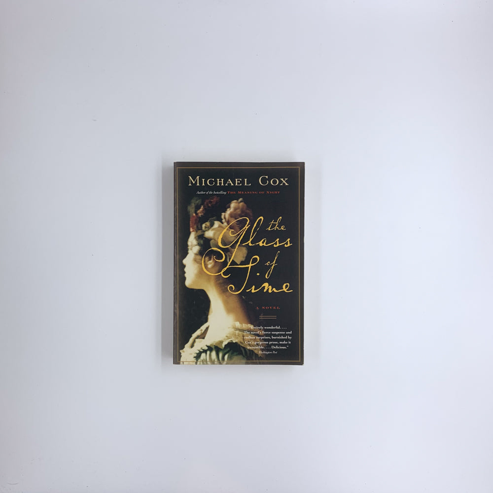 (The Meaning of Night #2) The Glass of Time - Michael Cox
