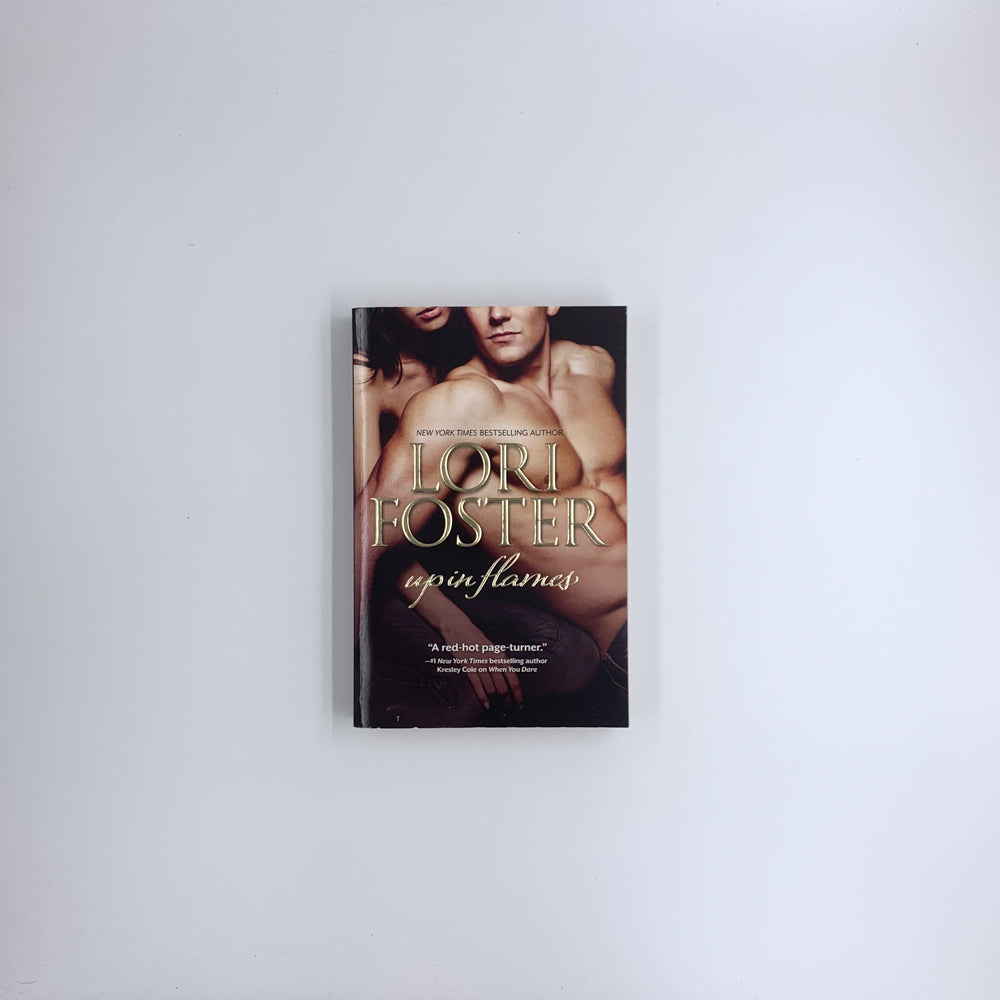 (PI & Men to the Rescue #3) Up In Flames: An Anthology – An Adult Romance Featuring Enemies to Lovers and Romantic Suspense - Lori Foster