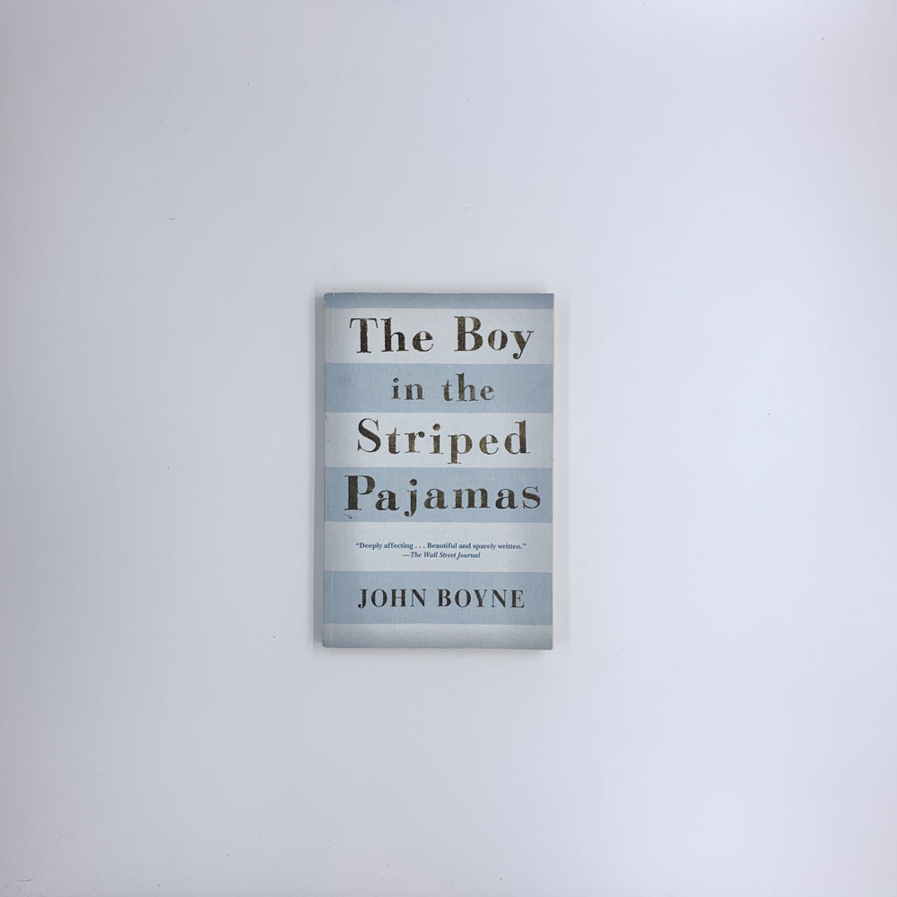 (The Boy in the Striped Pyjamas #1) The Boy in the Striped Pajamas - John Boyn