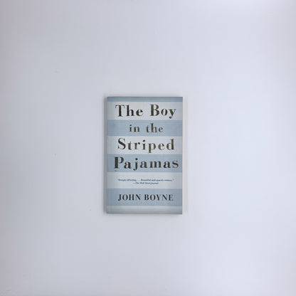 (The Boy in the Striped Pyjamas #1) The Boy in the Striped Pajamas - John Boyn