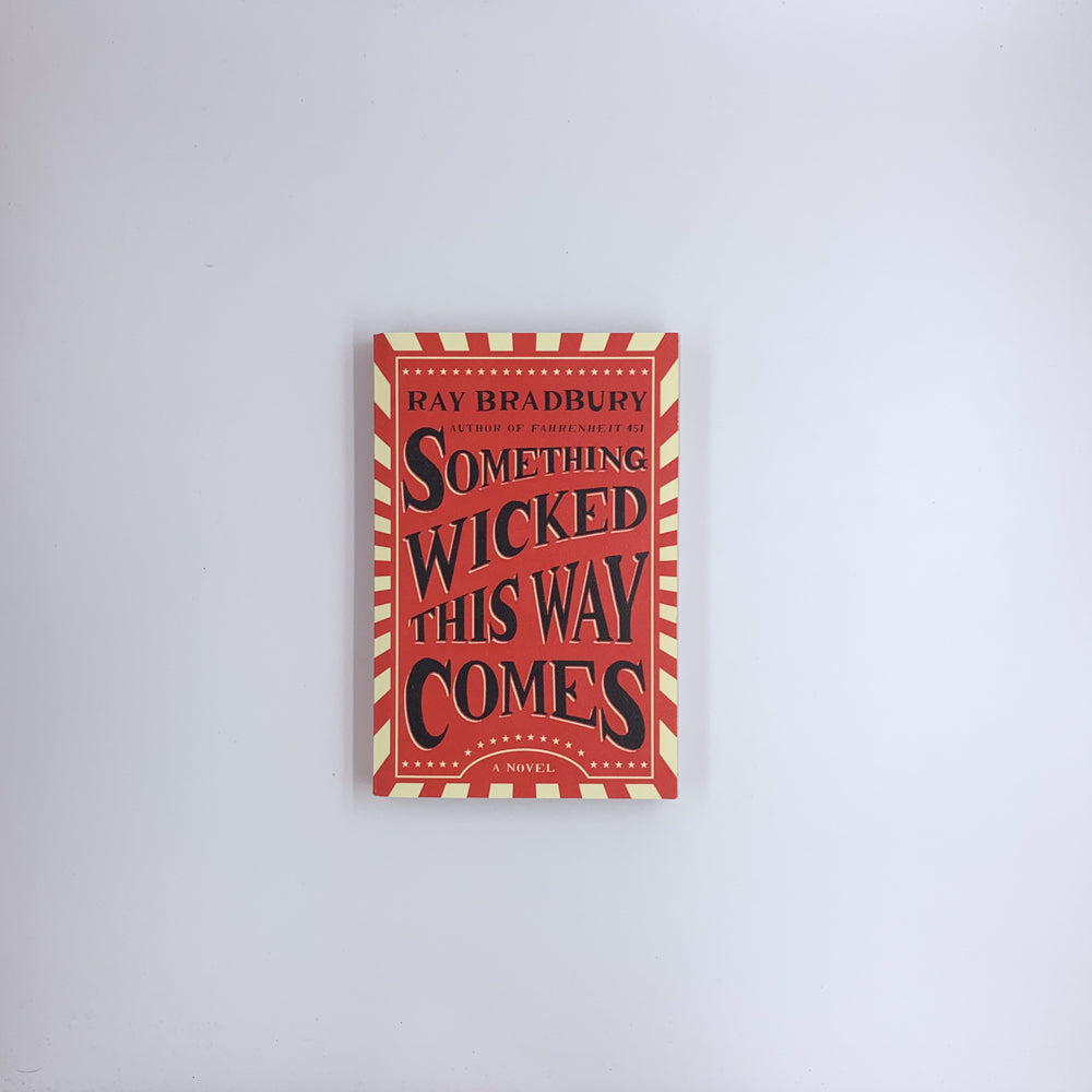 (Green Town) Something Wicked This Way Comes - Ray Bradbury