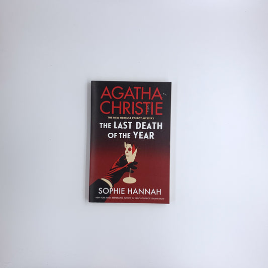 (New Hercule Poirot Mysteries #6) The Last Death of the Year - Sophie Hannah
