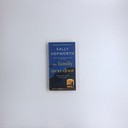 The Family Next Door: A Novel - Sally Hepworth