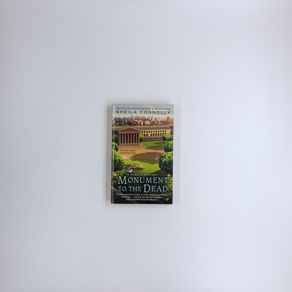 (Museum #4) Monument to the Dead - Sheila Connolly
