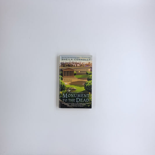 (Museum #4) Monument to the Dead - Sheila Connolly