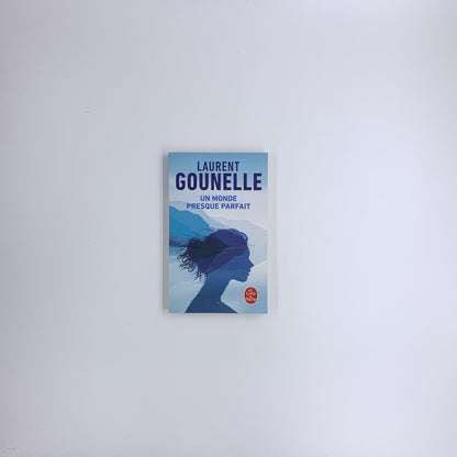 Un monde presque parfait - Laurent Gounelle