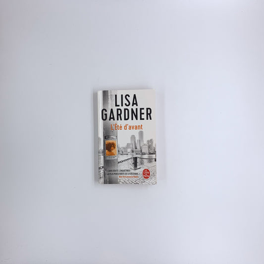 (Frankie Elkin #1) L'Eté d'avant - Lisa Gardner