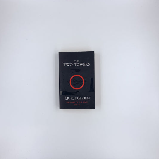 (Middle Earth #2) The Two Towers - J.R.R. Tolkien