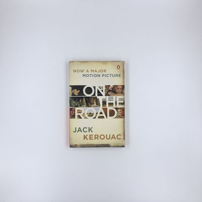 On the Road  -Jack Kerouac