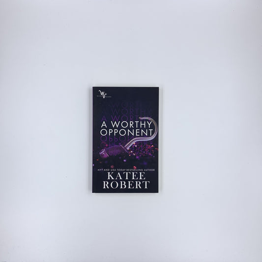 (Wicked Villains #3) A Worthy Opponent - Katee Robert