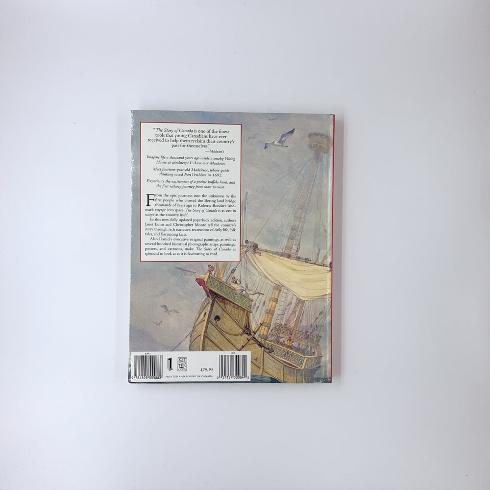 The Story of Canada - Janet Lunn, Christopher Moore & Alan Daniel