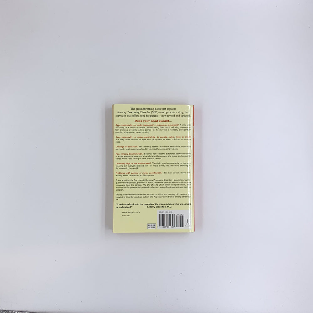 The Out-of-Sync Child: Recognizing and Coping with Sensory Processing Disorder  Carol Stock Kranowitz - Lucy Jane Miller  (Preface)