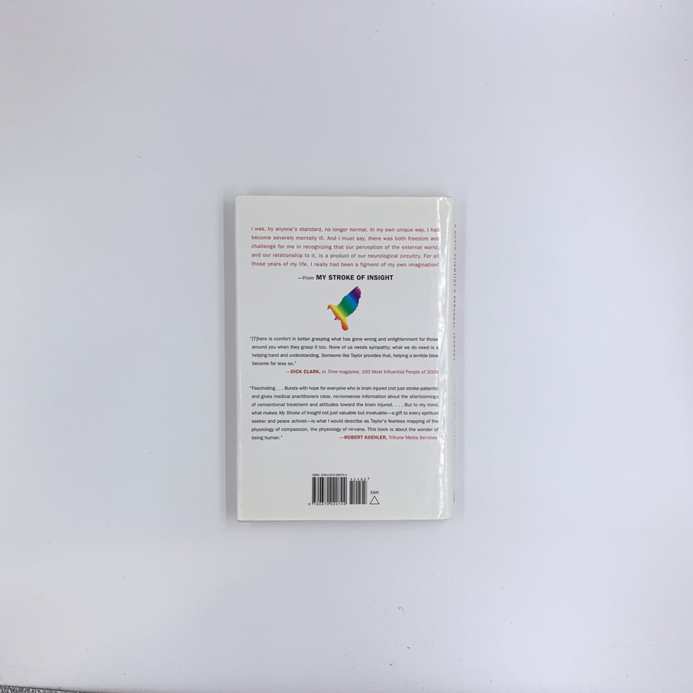 My Stroke of Insight: A Brain Scientist's Personal Journey  - Jill Bolte Taylor