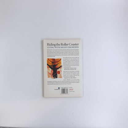 Riding the Roller Coaster: Living with Mood Disorders - Marja Bergen