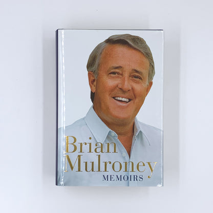 Memoirs - Brian Mulroney (SIGNED)