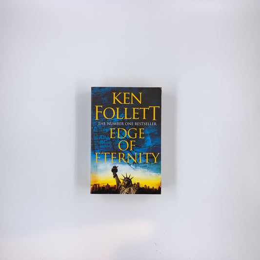 (The Century Trilogy #3) Edge of Eternity - Ken Follett (UK Edition)