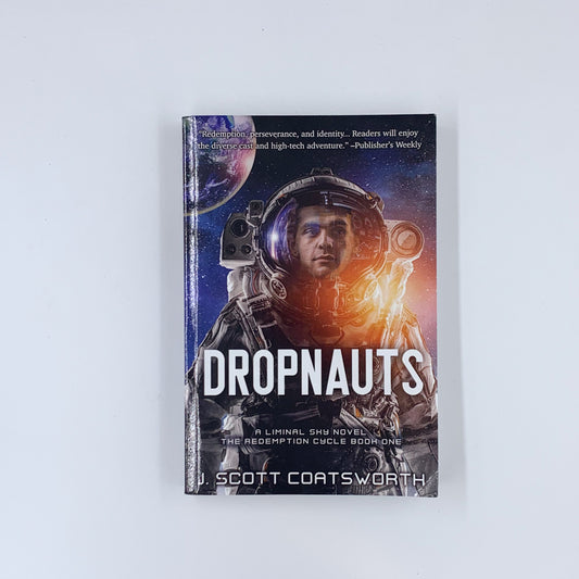 Dropnauts: Liminal Sky (Redemption Cycle Book One) - J. Scott Coatsworth