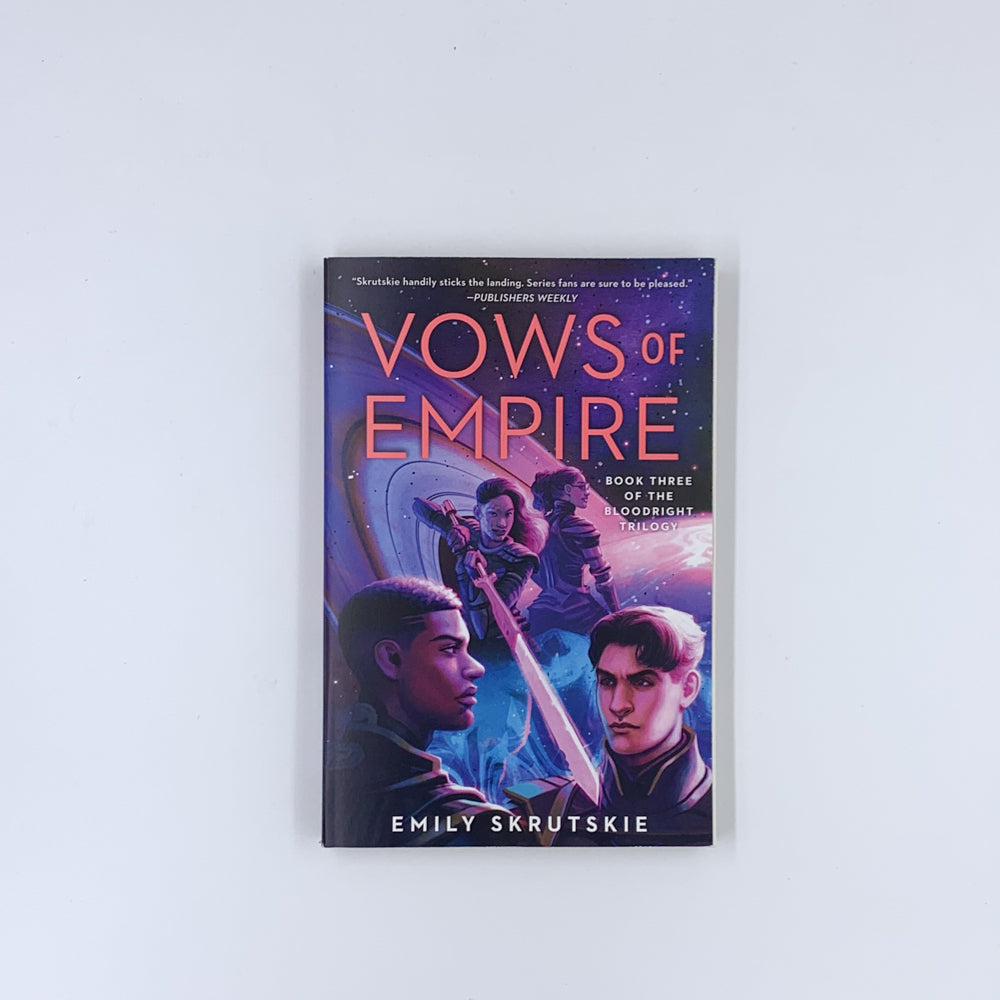 (The Bloodright Trilogy #3) Vows of Empire - Emily Skrutskie