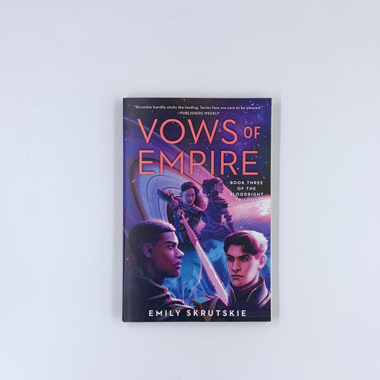 (The Bloodright Trilogy #3) Vows of Empire - Emily Skrutskie