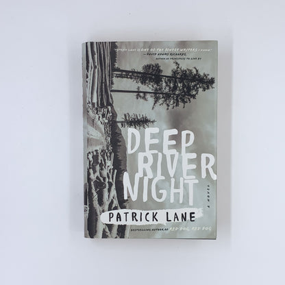 Deep River Night - Patrick Lane 