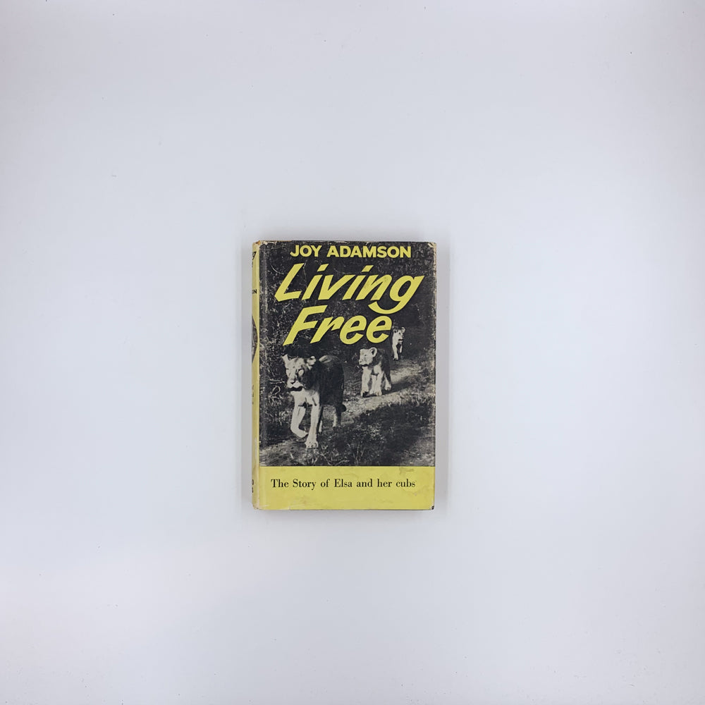 (Story of Elsa #2) Living Free - Joy Adamson