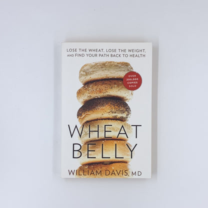 Wheat Belly - William Davis