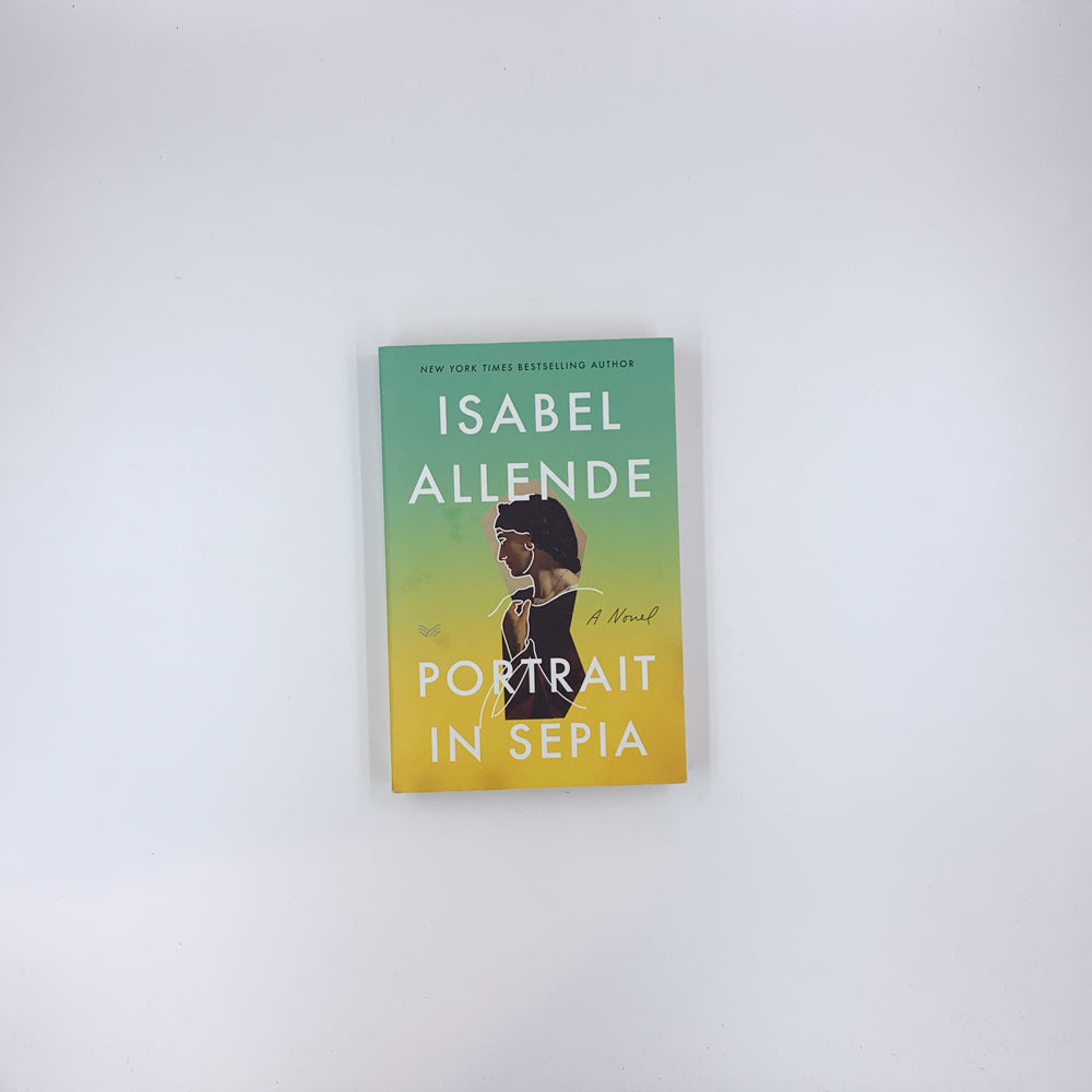 (Trilogía Involuntaria #2) Portrait in Sepia: A Novel – A Spellbinding Family Saga Set in the Same Universe as The House of the Spirits - Isabel Allende
