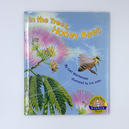In the Trees, Honey Bees - Lori Mortensen & Cris Arbo