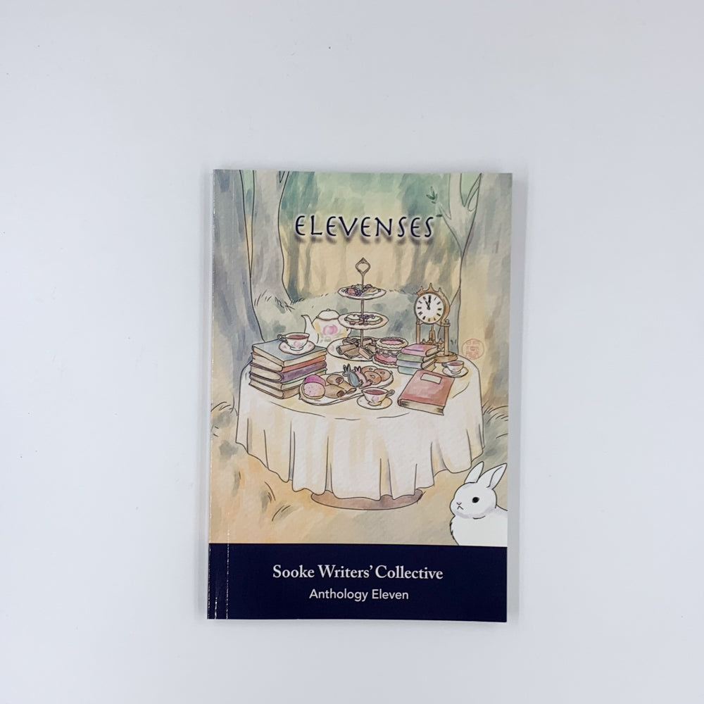 Elevenses - Anthology 11 - Sooke Writers' Collective