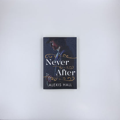Never After - Alexis Hall