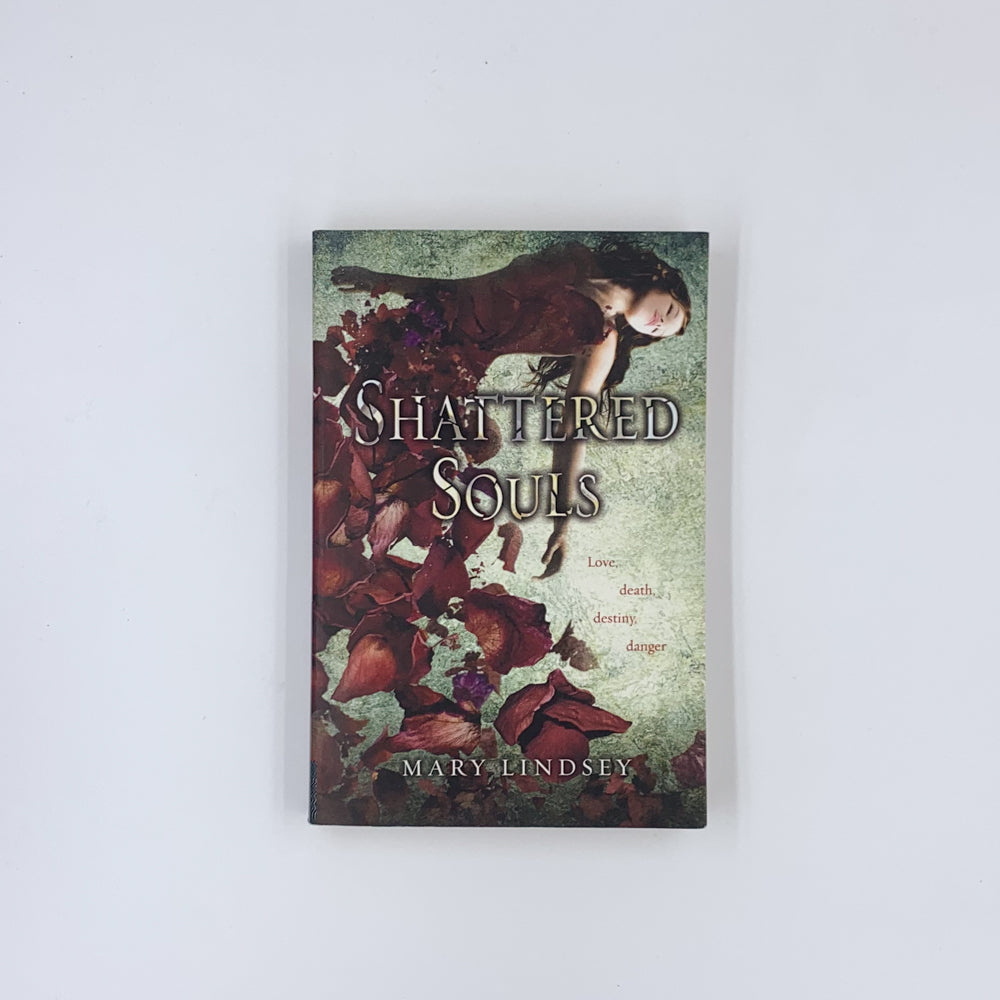 (Souls #1) Shattered Souls - Mary Lindsey