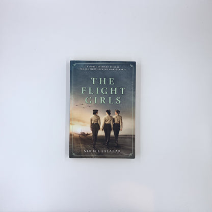 The Flight Girls - Noelle Salazar