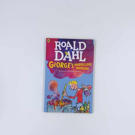George's Marvellous Medicine - Roald Dahl