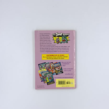 (Captain Underpants #6) Captain Underpants and the Big, Bad Battle of the Bionic Booger Boy, Part 1: The Night of the Nasty Nostril Nuggets - Dav Pilkey