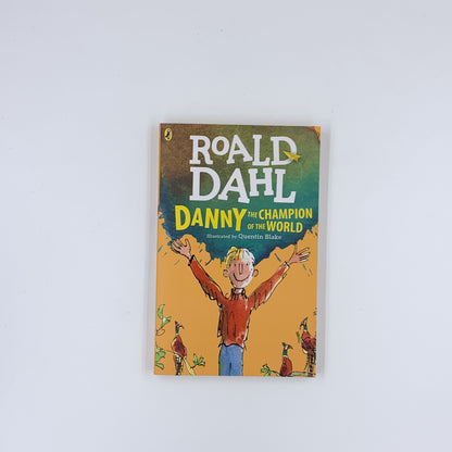 Danny the Champion of the World - Roald Dahl