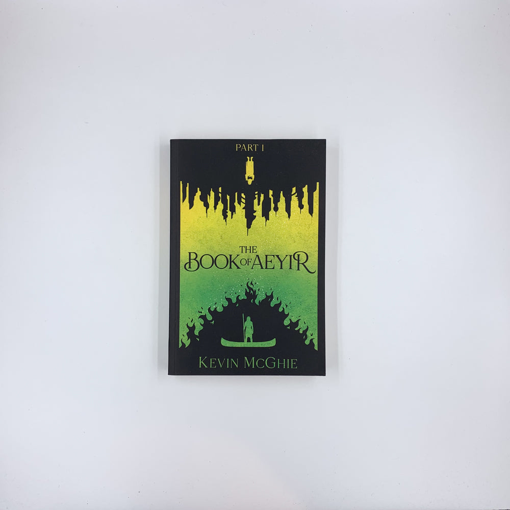 The Book of Aeyir: An Epic Fantasy of Magic and Revolution - Kevin McGhie