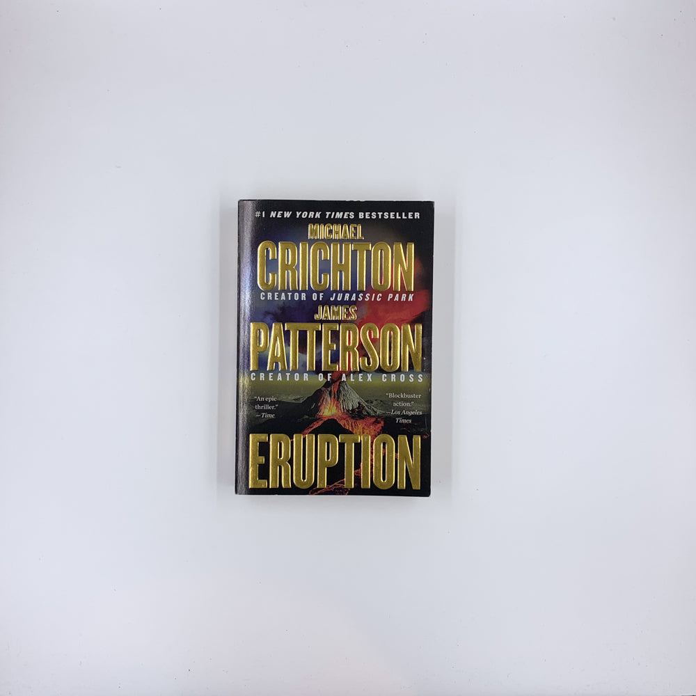Eruption - Michael Crichton & James Patterson