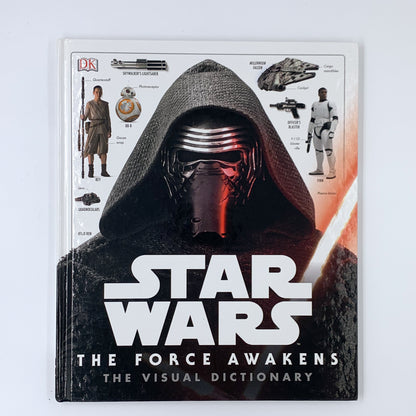 Star Wars: The Force Awakens - The Visual Dictionary - Pablo Hidalgo