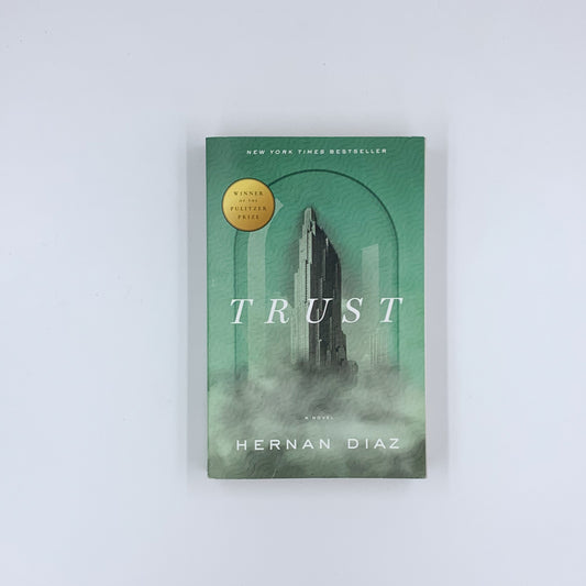 Trust - Hernan Diaz